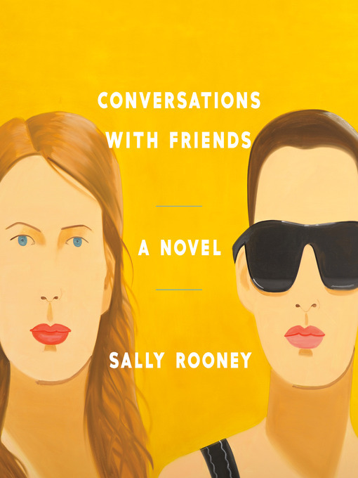 Sally Rooney创作的Conversations with Friends作品的详细信息 - 可供借阅